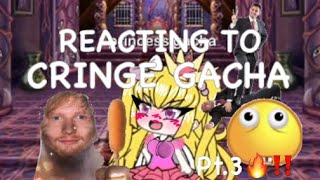 Reacting to Gacha cringe💪🌝‼️pt3READ DESC [upl. by Lekym631]