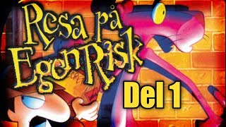 Resa På Egen Risk  Del 1 av 27  Intro [upl. by Ylatan546]