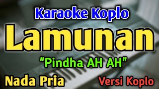 LAMUNAN  KARAOKE  NADA PRIA  PINDHA AH AH [upl. by Damales432]