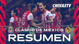 RESUMEN ¡VOLTERETA ¡Chivas Femenil venció al América y se quedó con ElClásicoDeMéxico [upl. by Pinette]