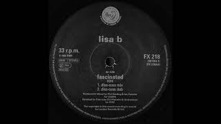 Lisa b  Fascinated  DissCuss Dub [upl. by Drucilla]