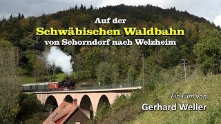 Schwäbische Waldbahn Von Schorndorf nach Welzheim [upl. by Winer995]