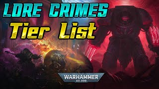 EVERY SUCCESSOR CHAPTER  RANKED REMASTER  LOREMASTER TIER LISTS  Lorecrimes Podcast [upl. by Ainezey298]