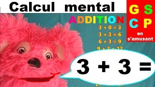 Addition GS CP CE1  Calcul mental en s’amusant  table du 3 [upl. by Raynah890]