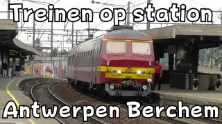 Treinen op station Antwerpen Berchem 6 augustus 2013 [upl. by Mears]