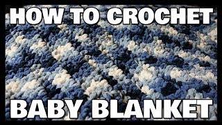 How To Crochet A Baby Blanket  For Beginners  Kristins Crochet Tutorials [upl. by Sirovat978]