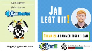 Damcursus Thema 26 4 dammen tegen 1 dam Jan legt uit [upl. by Ashlan]