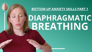 Diaphragmatic Breathing Anxiety Skills 12 [upl. by Nagiem]