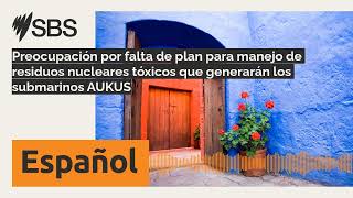 Preocupación por falta de plan para manejo de residuos nucleares tóxicos que generarán los [upl. by Naraj]