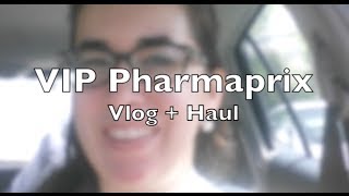 VIP Pharmaprix Vlog  Haul [upl. by Aissat558]