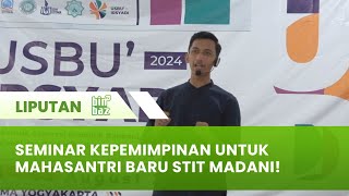 Seminar Kepemimpinan untuk Mahasantri Baru STIT Madani [upl. by Anirahs759]