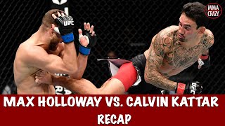 Max Holloway vs Calvin Kattar Recap  UFC Fight Island 7 [upl. by Pessa115]