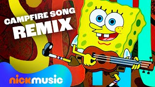 Campfire Song Song REMIX 5 WAYS 💿 SpongeBob SquarePants  Nick Music [upl. by Terence]