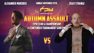 Full Match  Future Pro Wrestling Autumn Assault Alexander Murdock Vs Ziggy Strange [upl. by Steiner681]