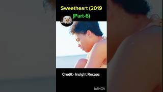 sweetheart 2019 movie explained movieexplained shorts [upl. by Shue]