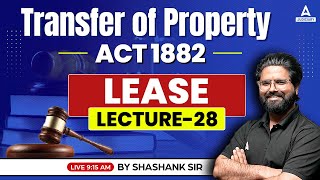 Transfer of Property Act 1882  Lease law  TPA Lease Law  By Shashank Sir [upl. by Gerta]