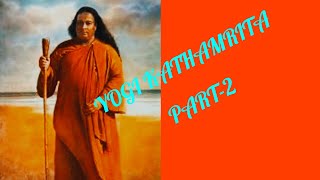 YOGI KATHAMRITA PART2PARAMHANSA YOGANANDA spiritual kriyayoga [upl. by Mcleroy]