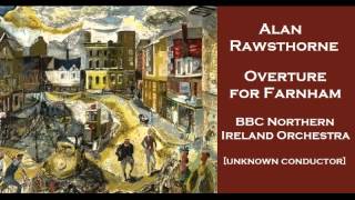 Alan Rawsthorne Overture for Farnham BBC Northern Ireland Orch [upl. by Aitnas]