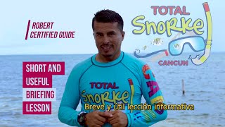 Total Snorkel Cancun safety briefing [upl. by Danuloff708]