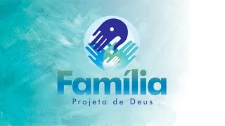 FAMÍLIA PROJETO DE DEUS  11072024  Libertos pelo preciosíssimo sangue de Jesus [upl. by Adiuqram]