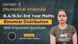 Binomial Distribution  How to Solve Questions  Ex  52  BABSc 3rd Year Maths New Era Maths [upl. by Aneehsyt]