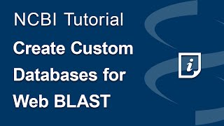 BLAST Create Custom Databases for Web BLAST [upl. by Nnairak884]