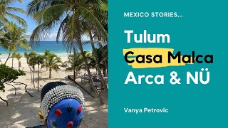 Casa Malca amp Tulum Restaurants  Mexico Yucatan Mayan Riviera [upl. by Cuhp]