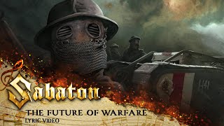 SABATON  The Future of Warfare Official Lyric Video [upl. by Skill]