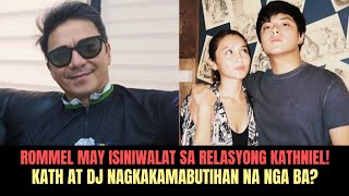 ROMMEL PADILLA MAY BAGONG ISINIWALAT KINA DANIEL PADILLA AT KATHRYN BERNARDO [upl. by Filler]