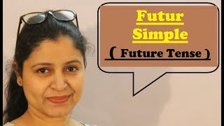 Futur Simple  How to form future tense in french [upl. by Hermina]