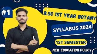 BSc 1st Year Botany Syllabus 202324  bsc 1st year botany  botany syllabus bsc 1st year class1 [upl. by Ardnoik117]