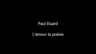 Paul Eluard  Lamour la poésie [upl. by Luamaj]