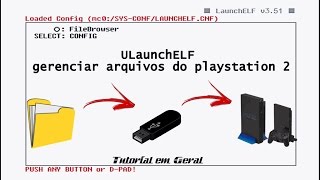 Como gerenciar arquivos de PS2 tutorial de instalação do uLaunchELF no memory card [upl. by Schuman537]