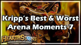 Hearthstone Kripp’s Best amp Worst Arena Moments 7 [upl. by Iand]