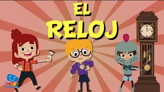 EL RELOJ  Vídeos Educativos para Niños [upl. by Graf343]