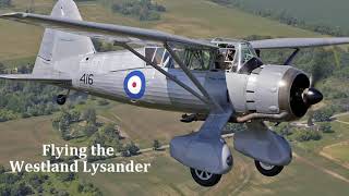 Flying The Westland Lysander [upl. by Naired]