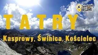 Kasprowy Wierch  Świnica  Kościelec TATRY Skyrunning [upl. by Ginsburg380]