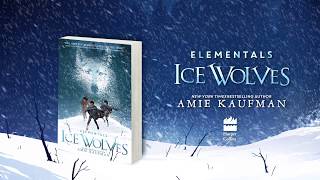 Elementals Ice Wolves by Amie Kaufman [upl. by Peery]