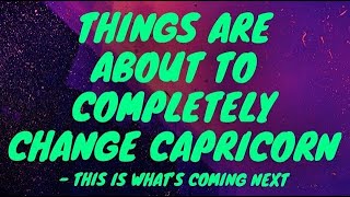 CAPRICORN  THINGS ARE ABOUT TO COMPLETELY CHANGE CAPRICORN  JANUARY 2024  TAROT [upl. by Ahsiekat]