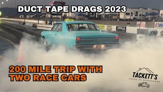 Duct Tape Drags 2023 [upl. by Edik]