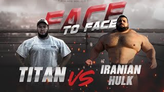 IRANIAN HULK VS TITAN Face Off in Dubai July 2022 Part 2 [upl. by Kirstyn]