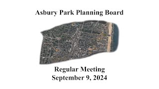 Asbury Park Planning Board Meeting  September 9 2024 [upl. by Hendrickson575]