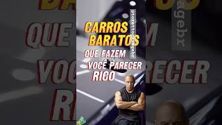 Carros baratos que fazem você parecer rico top10 carros azera audi shorts toretto rico [upl. by Eirena]