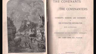 Pt 54 The Covenants and The Covenanters  Scottish Church History [upl. by Eniamurt480]