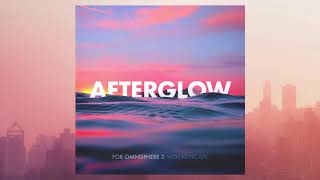 Afterglow for Omnisphere 2 with Keyscape Full Mix [upl. by Sadonia]