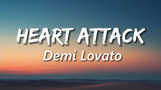 Demi Lovato  Heart Attack Lyrics [upl. by Naujtna114]