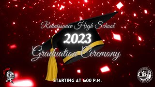 Renaissance High School 2023 Graduation [upl. by Divadnoj]