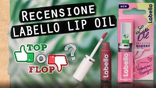 Recensione LABELLO LIP OIL Glossy Shine  TOP 👍 o FLOP 👎 [upl. by Brent766]