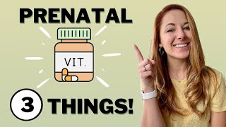 3 THINGS needed in a PRENATAL VITAMIN [upl. by Milda569]