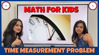 Time Math Problem for grade 34 Kids [upl. by Christianson]